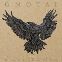 Omotai : A Ruined Oak